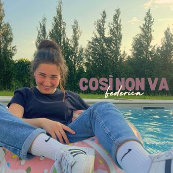 Federica - Così Non Va