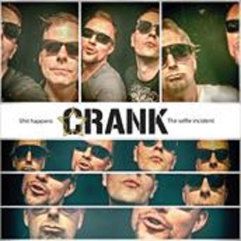 Crank - The Selfie Incident (Explicit)
