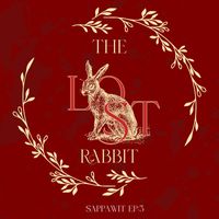 FLAMINGO - Sappawit EP:3 - The Lost Rabbit