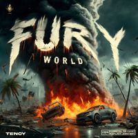 TENCY - FURY WORLD (Explicit)