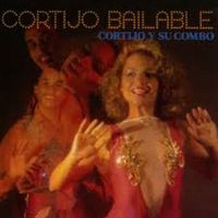 Cortijo y Su Combo - Cortijo Bailable