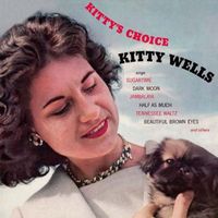Kitty Wells - Kitty's Choice (2018 Digitally Remastered)