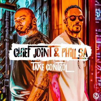 Chief Joint, Phill SA - Take Control