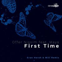 Offer Nissim - First Time (Eran Hersh & Mili Remix)