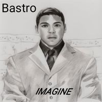 Bastro - Imagine