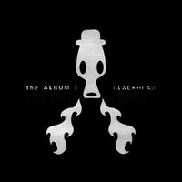 BlackHead - The Album Blackhead