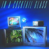 CRYSTAL - In A Cocktail Glass