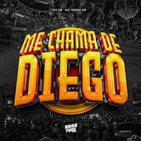 DJ 2B & Mc Yoshi SP - Me Chama de Diego (Explicit)