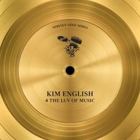 Kim English - 4 The Luv of Music