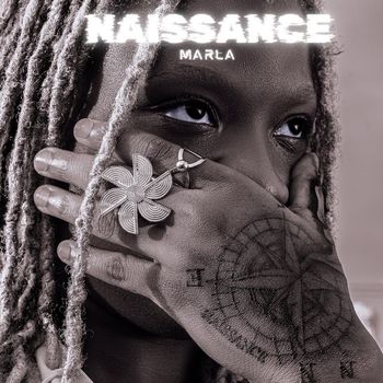 Marla - NAISSANCE (Explicit)
