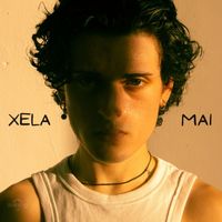 Xela - MAI (Explicit)