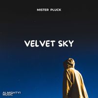 Mister Pluck - Velvet Sky