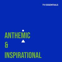 Eddy Pradelles, Julien Vonarb - TV Essentials - Anthemic & Inspirational
