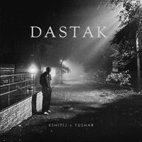Tushar - Dastak