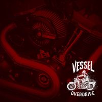Vessel - Overdrive