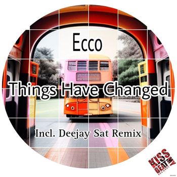 Ecco - Things Have Changed