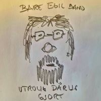 Bare Egil Band - Utrolig dårlig gjort