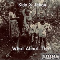 kido - What About the? (Explicit)