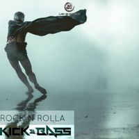 Kick Bass - Rock n Rolla