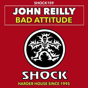 John Reilly - Bad Attitude
