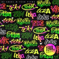 DJ Snake - Teka (Remixes Pt. 2) (Explicit)