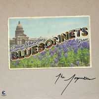 The Joymakers - Down Where the Bluebonnets Grow