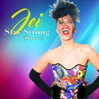 Jei - Stay Strong (Survive)