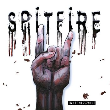 Spitfire - Indignez-vous (Explicit)