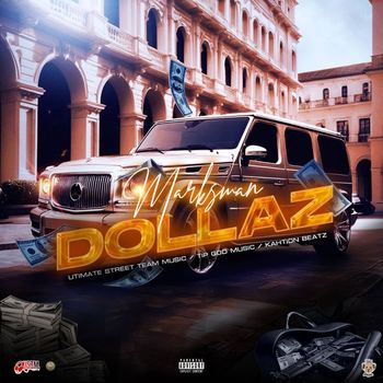 Marksman - Dollaz (Explicit)