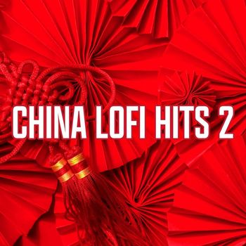 Various Artists - China Lofi Hits 2