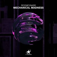 RooneyNasr - Mechanical Madness