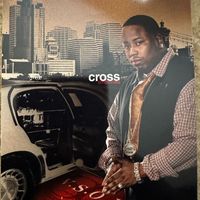 Cross - Garnett Entertainment Presents Cross - The Sal Sal (Explicit)