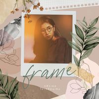 Frame - กลัวเธอไม่เหมือนเดิม