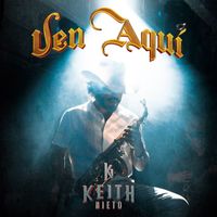 Keith Nieto - Ven Aquí