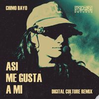 Chimo Bayo - Asi Me Gusta A Mi (Exta si, Exta no) (Digital Culture Remix)