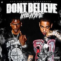 OTM - Don't Believe the Hype (Explicit)