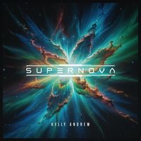Kelly Andrew - Supernova
