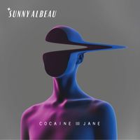 Sunny Albeau - Cocaine Jane (Radio Edit [Explicit])