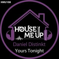 Daniel Distinkt - Yours Tonight