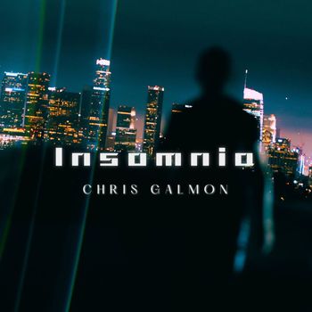 Chris Galmon - Insomnia