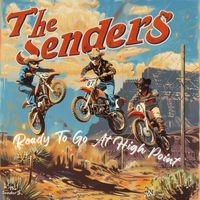 The Senders - Ready To Go At High Point