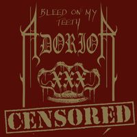 Adorior - Bleed On My Teeth (Explicit)