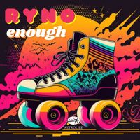 Ryno - Enough