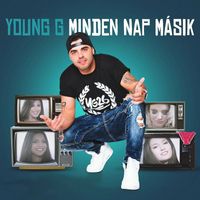Young G - Minden nap másik