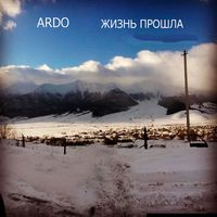 ARDO - Жизнь прошла