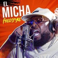 El Micha - El Micha Freestyle Con Adrian Fernández