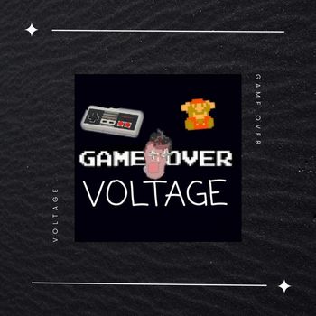 Voltage - Game Over (Explicit)