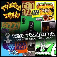 I-Cue - Come Follow Me (1994 - 2000) (Explicit)