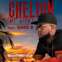 Chelion - Mi Vida (Remastered 2024)