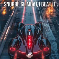 Snorre Glimbat - Beat It (Techno Version)